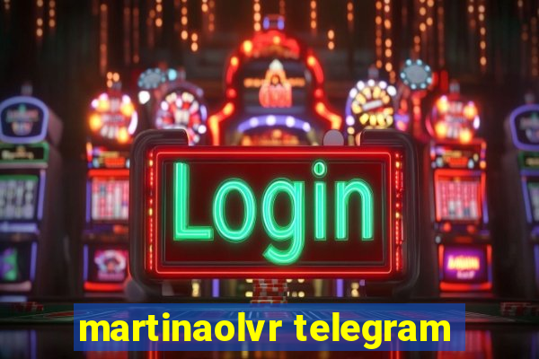 martinaolvr telegram